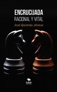 José Quintas publica «Encrucijada racional y vital»