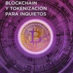 bitcoin-blockchain-y-tokenizacion-para-inquietos