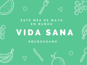 Mayo, mes de vida sana en Bubok