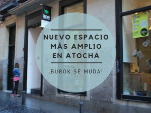 ¡Bubok se muda! Nuevo espacio más amplio en Atocha