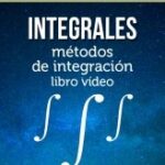 integrales-metodos-de-integracion-libro-video