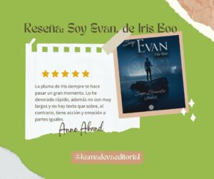 Novedad: Soy Evan, de Iris Boo, reseñada por Anne Aband