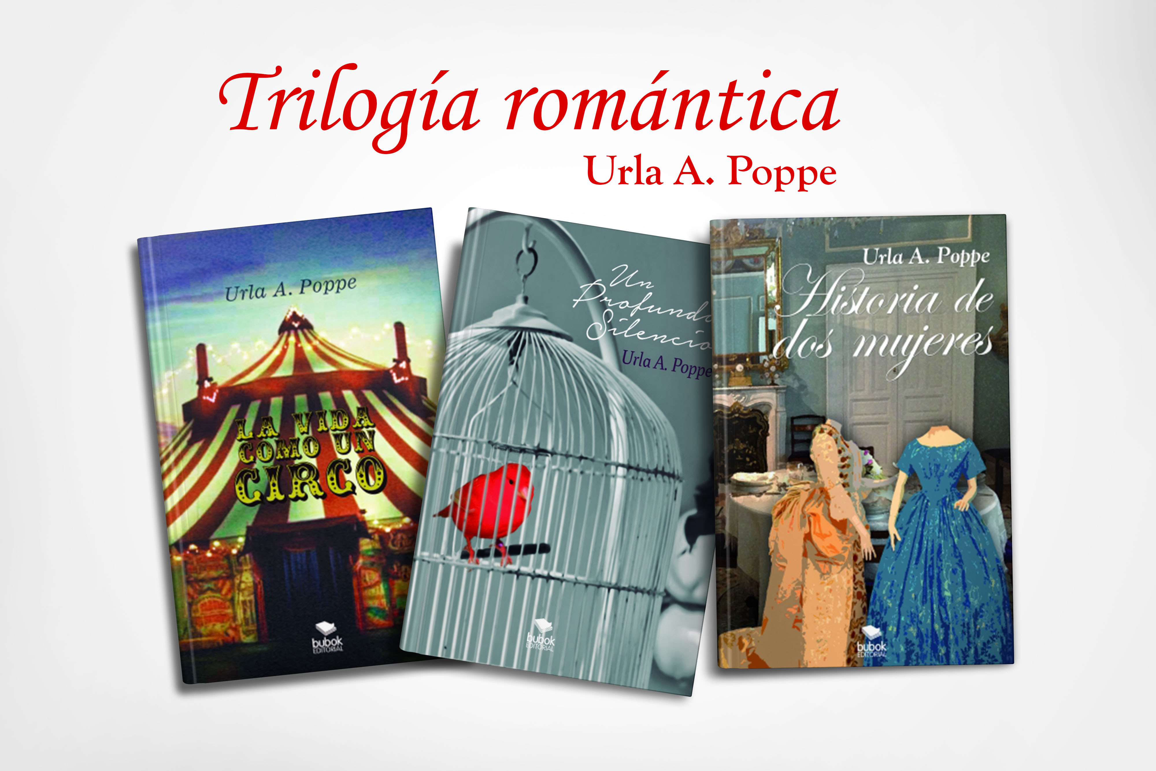 La trilogía romántica de Urla Poppe